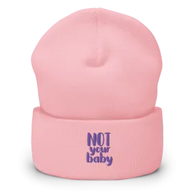 Not Your Baby Beanie (Adult)